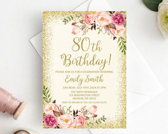 May include: Gold glitter background with pink and white floral design. Text reads "80th Birthday!" and "Emily Smith".  Invitation for a birthday party on July 15th, 2024 at 2pm at the Smith Residence, 125 Washington Street, Jackson, MS 39212. RSVP to Megan at 555-123-1238 by 07/12.