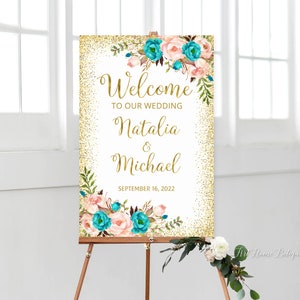 Welcome Wedding Sign, Teal Blush and Gold Wedding Welcome Sign, Welcome To Our Wedding Sign, Coral and Pink Welcome Sign, Digital file W1140