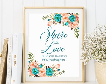 Share The Love Hashtag Sign, Share The Love Wedding Sign, Wedding Instagram Sign, Watercolor Wedding Hashtag Sign, Coral and teal, W231