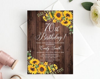 Sunflower Birthday Invitation, 70th Birthday Invitation, Any Age Invitation, Rustic Birthday Invitation, W1022