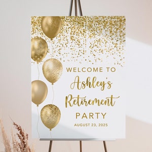 Retirement Celebration Sign, Balloons Retirement Party Welcome Sign, Gold Retirement Decor, Retire Welcome Poster, W135-2
