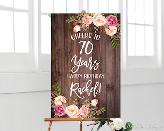 Cheers to 70 years Sign, Happy Birthday Sign, Rustic Welcome Sign, Welcome to Birthday Sign, Birthday Sign, Printable, Blush Pink, BW84