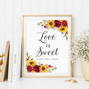 Sunflower Wedding Love is Sweet Sign, Sunflower Wedding Favor Sign, Dessert Table Sign, Favor Table Sign, Sunflowers and Red Roses, W1139