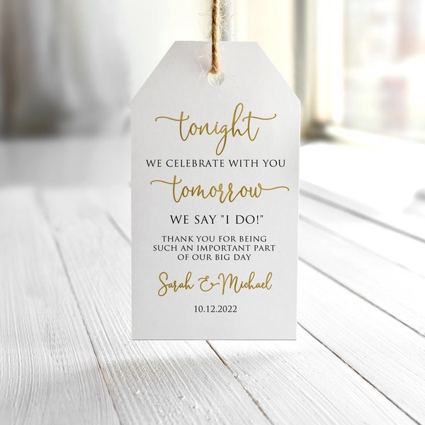 Tonight We Celebrate with You Tomorrow We say I DO, Rehearsal Favor Tags, Rehearsal Dinner Thank You Tags, Digital File W1127-1