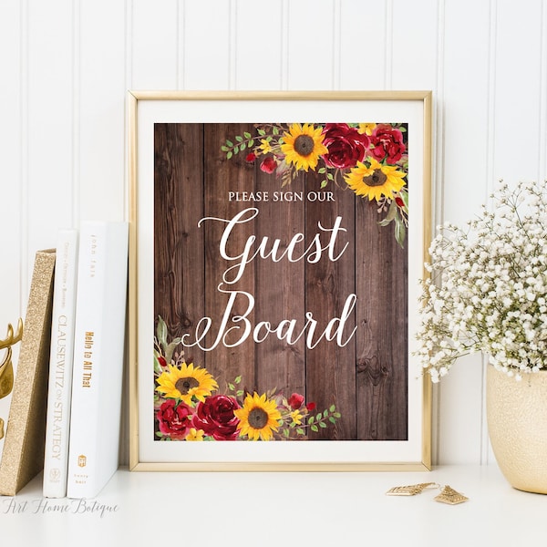 Sunflower Wedding Guest Board Sign, Please Sign Our Guest Board Sign, Alternate Guest Book Sign, Fall Wedding, Sunflowers and Red Roses W982