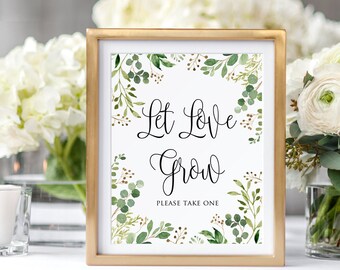 Let Love Grow Sign, Succulent Sign, Greenery Succulent Favors Sign, Greenery Favors Sign, W34