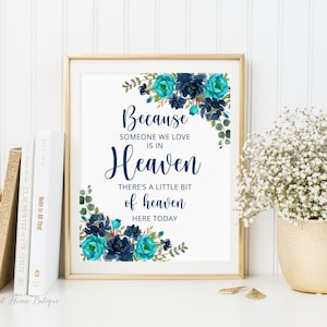 Because Someone we Love is in Heaven, There’s a Little Bit of Heaven at Our Wedding, Memorial Wedding Sign, In Loving Memory Teal Navy W1186