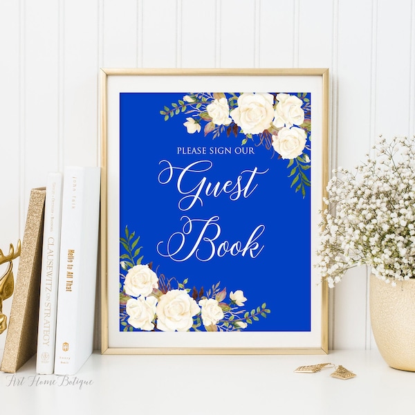 Royal Blue wedding Guest Book Sign, Blue Guest Book Sign, Please Sign Our Guest Book Sign, White Flowers, W1017