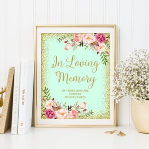 In Loving Memory Wedding Sign, Memorial Table Sign, Mint Floral Wedding Sign, Printable Memorial Sign, W265