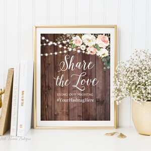 Share The Love Hashtag Sign, Share The Love Wedding Sign, Wedding Instagram Sign, String Lights, Blush and White Flowers, W943