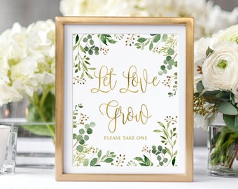 Let Love Grow Sign, Succulent Sign, Greenery Succulent Favors Sign, Greenery Favors Sign, W33