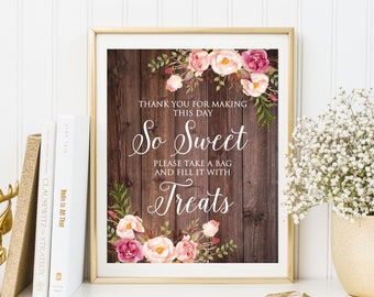 Take a treat Sign, Thank You for Making This Day So Sweet Please Take a Bag and Fill It With Treats, Rustic Favors Sign, Candy Bar Sign W306