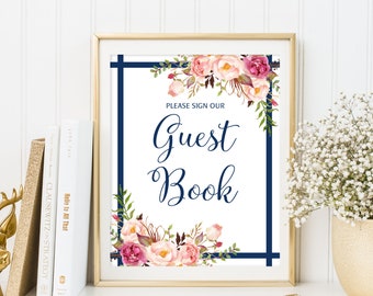 Navy Wedding Guest Book Sign, Blue and Pink Wedding Guest Book Sign, Please Sign Our Guest Book Sign, Printable Wedding Sign, W119