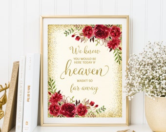 Nous savons que vous seriez là aujourd'hui si le paradis n'était pas si loin, plaque de mariage ivoire, plaque commémorative de mariage, en souvenir d'amour, fleurs rouges, W355