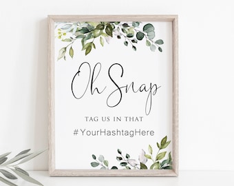 Greenery Wedding Hashtag Sign, Botanical Wedding Hashtag Sign, Oh Snap Wedding Sign, Wedding Instagram Sign, W1124