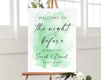 Green Rehearsal Dinner Welcome Sign, The Night Before Welcome Sign, Wedding Rehearsal, Green Welcome Sign, Watercolor, Digital File, W106