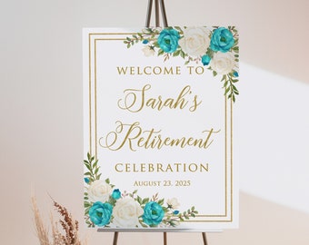 Gold Turquoise Retirement Party Sign, Teal Retirement Celebration Welcome Sign, Gold and Turquoise Retirement Welcome Sign Digital File, W14