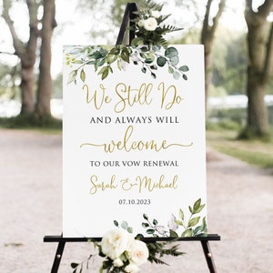 We Still Do Sign, Botanical Anniversary Wedding Sign, Vow Renewal Sign, Established Sign, We Still Do and Always Will, W1128-2