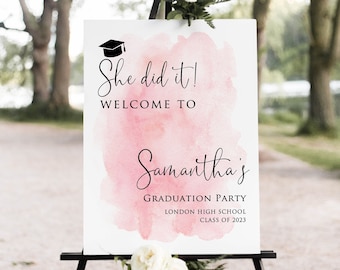 Pink Graduation Party Welcome Sign, She Did It, Watercolor Graduation Welcome Sign, Grad Party Sign, Watercolor Welcome, Digital file, W1573