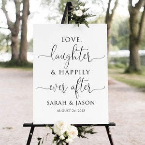 Love, Laughter & Happily Ever After Sign, Modern Wedding Welcome Sign, After Party Welcome Sign, Digital file, W1125-1