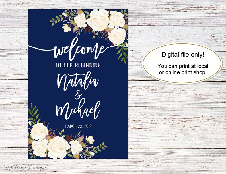 Welcome to Our Beginning Sign W342 Printable Sign Navy Welcome Wedding Sign Welcome To Our Wedding Sign White Roses Digital File