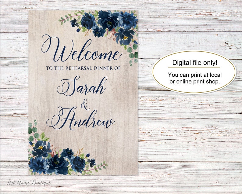 Printable Sign Digital File Rehearsal Dinner Welcome Sign Rustic Navy Rehearsal Dinner Welcome Sign Blue Flowers W521