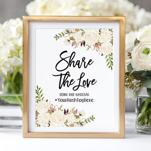 Share The Love Hashtag Sign, Share The Love Wedding Sign, Wedding Instagram Sign,  Floral Wedding Sign, White Roses, W357