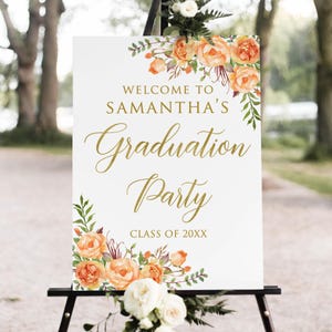 Orange Graduation Party Welcome Sign, Floral Grad Party Decor, Digital File, W76-1