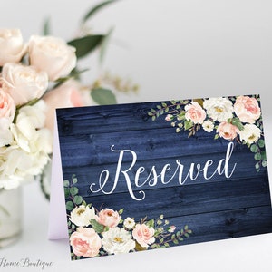 Navy Rustic Reserved Sign, Wedding Reserved Sign, Reserved Seating Sign, Floral Reserved Sign, Blush and White, Printable, W758