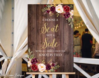 Choose a Seat not a Side Sign, Pick a Seat Ceremony Sign, Welcome Wedding Sign, Burgundy, Marsala, Gold, W132