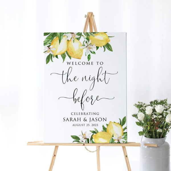 Lemon Welcome to the Night Before Sign, Lemon Rehearsal Dinner Welcome Sign, Citrus Welcome Sign, Lemon Welcome Sign, Digital File, W1270