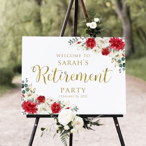 Red and Gold Retirement Party Sign, Retirement Celebration Welcome Sign, Red Gold Retirement Sign, Red White Flowers, Digital File, W1157
