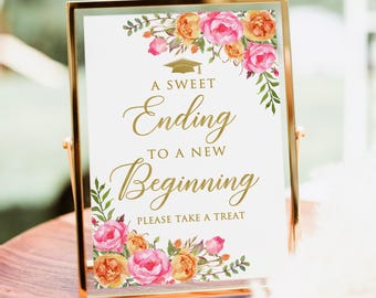 Floral Hot Pink Orange Graduation a Sweet Ending to a New Beginning Sign, Please Enjoy a Treat, Grad Party Favors Sign, W58