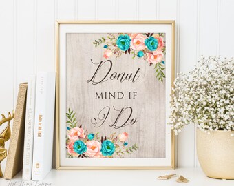 Donut Mind als ik teken, Donuts Sign, Wedding Dessert Sign, Donut Bar Sign, Boho Chic Wedding, W238