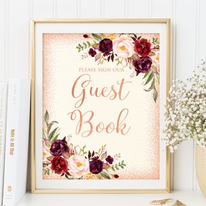 Guest Book Sign, Wedding Guest Book Sign, Please Sign Our Guest Book Sign, Ivory Gold Floral Wedding Sign, Printable, Rose Gold, W455