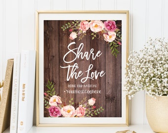 Share The Love Hashtag Sign, Share The Love Wedding Sign, Wedding Instagram Sign,  Floral Wedding Sign, Blush Pink Flowers, W84