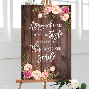 Assigned Seats Sign, Assigned Seats Are Not Our Style So Sit Anywhere That Makes You Smile, Rustic Wedding Signs Printable, Blush Pink, W84