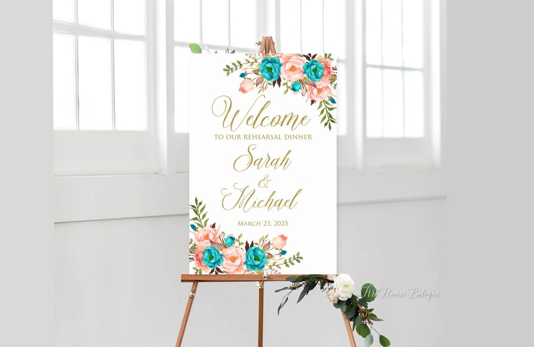 Teal and Coral Rehearsal Welcome Sign, Welcome to Our Rehearsal Dinner ...