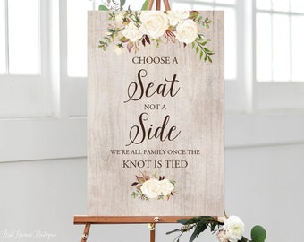 Rustic Choose a Seat not a Side Sign, Pick a Seat Ceremony Sign, Welcome Wedding Sign, Printable Sign, White Flowers, W249