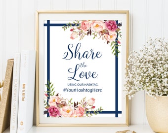 Share The Love Hashtag Sign, Navy Share The Love Wedding Sign, Wedding Instagram Sign, W119