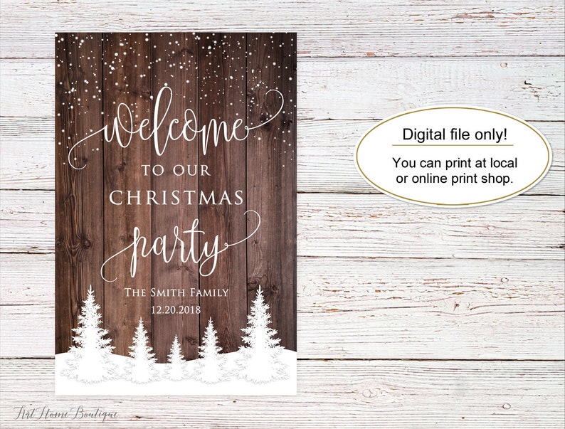 May include: A printable Christmas party invitation with a rustic wood background and white snowflakes. The text reads "Welcome to our Christmas party" with the date "12.20.2018" and "The Smith Family". The bottom of the invitation features a snowy landscape with white pine trees.