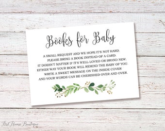 Może przedstawiać: Biała kartka z zielonymi i złotymi akcentami kwiatowymi. Tekst na kartce brzmi "Books for Baby. A small request and we hope it's not hard. Please bring a book instead of a card. It doesn't matter if it's well-loved or brand new. Either way your book will remind the baby of you. Write a sweet message on the inside cover and your words can be cherished over and over."