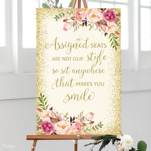 Assigned Seats Sign, Assigned Seats Are Not Our Style So Sit Anywhere That Makes You Smile, Ivory Wedding Signs, Blush Pink, W23