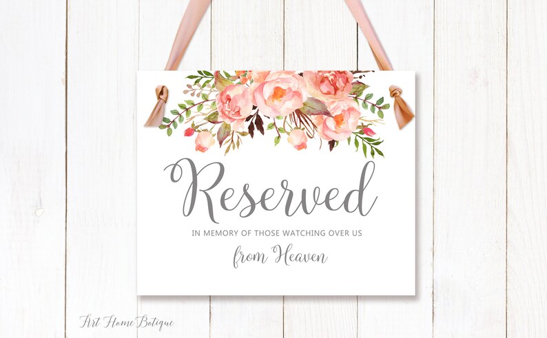 Reserved In Memory Reserved Seat Wedding Sign Memorial W935 In Loving Memory Reserved in Memory of Those Watching over us from Heaven