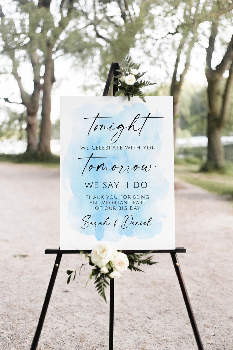 Blue Rehearsal Dinner Welcome Sign, Tonight We Celebrate with You Saturday We say I DO Welcome Sign, Rehearsal Decor, Digital File, W104 image 1