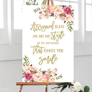 Assigned Seats Sign, Assigned Seats Are Not Our Style So Sit Anywhere That Makes You Smile, Wedding Signs Printable, Pink and Gold, W163