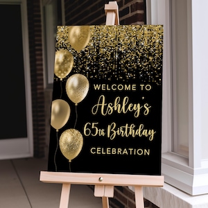 Cartello di benvenuto per il 65° compleanno, qualsiasi età, cartello per festa di compleanno in nero e oro, decorazioni con palloncini, file stampabile, W1544C