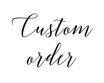 Custom Order