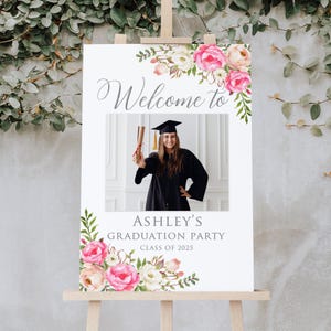Hot Pink Floral Graduation Party Welcome Sign, Photo Grad Party Sign, Digital file, W52-2