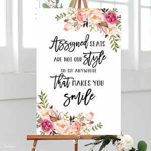 Assigned Seats Sign, Assigned Seats Are Not Our Style So Sit Anywhere That Makes You Smile, Wedding Signs Printable, Blush Pink, W358